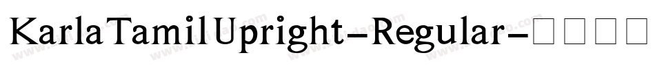 KarlaTamilUpright-Regular字体转换