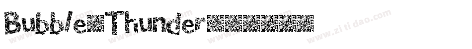 Bubble-Thunder字体转换