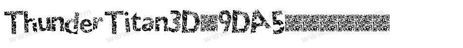 ThunderTitan3D-9DA5字体转换