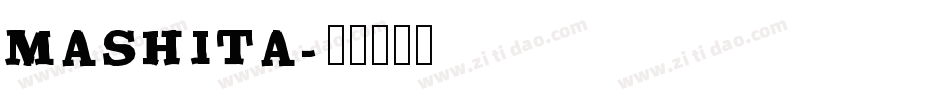 Mashita字体转换