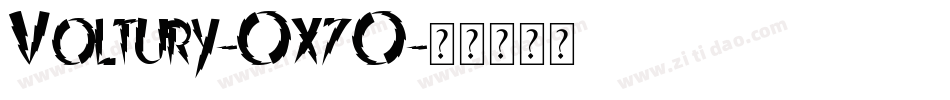 Voltury-Ox7O字体转换
