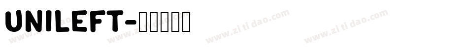Unileft字体转换