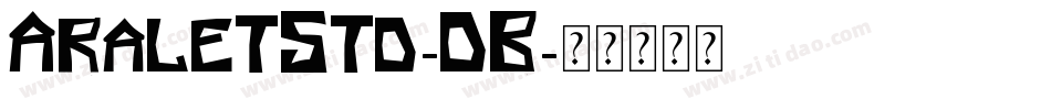 AraletStd-DB字体转换