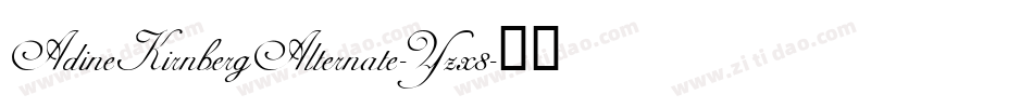 AdineKirnbergAlternate-Yzx8字体转换 AdineKirnbergAlternate-Yzx8字体转换