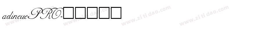 adineuePRO字体转换