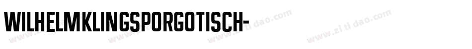 WilhelmKlingsporGotisch字体转换
