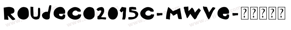 Roudeco2015c-MwVe字体转换