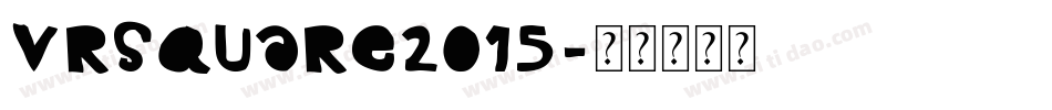 vrsquare2015字体转换