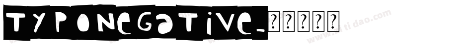 TypoNegative字体转换