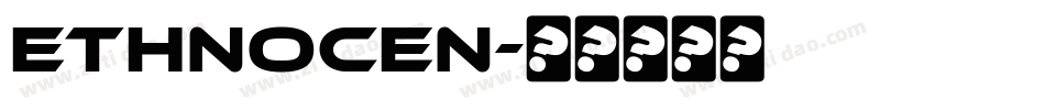 ETHNOCEN字体转换