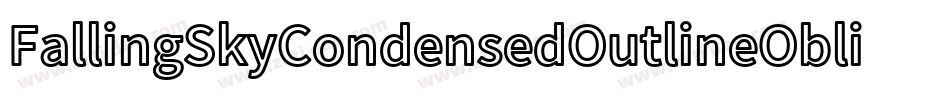 FallingSkyCondensedOutlineOblique-1qZv字体转换