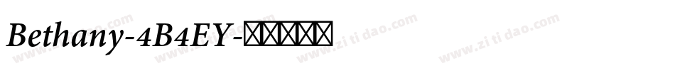 Bethany-4B4EY字体转换