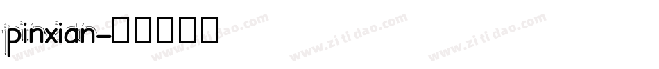 pinxian字体转换