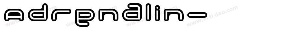 Adrenalin字体转换