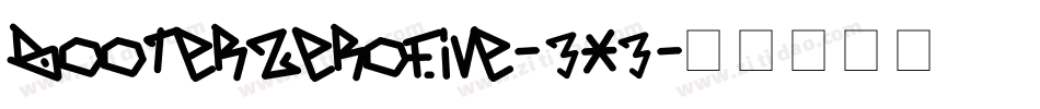 BooterZeroFive-3X3字体转换