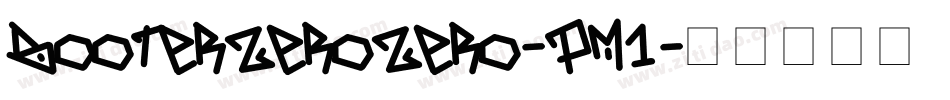 BooterZeroZero-pM1字体转换