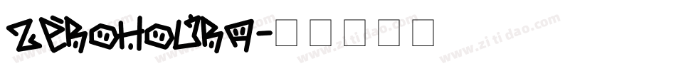 ZEROHOURA字体转换