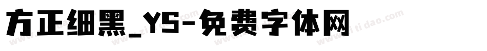 方正细黑_YS字体转换