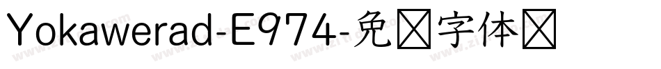 Yokawerad-E974字体转换