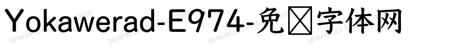 Yokawerad-E974字体转换