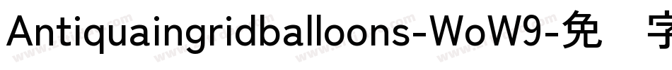 Antiquaingridballoons-WoW9字体转换