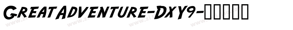 GreatAdventure-DxY9字体转换