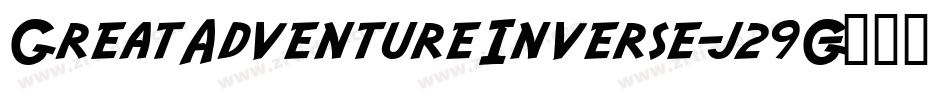 GreatAdventureInverse-j29G字体转换