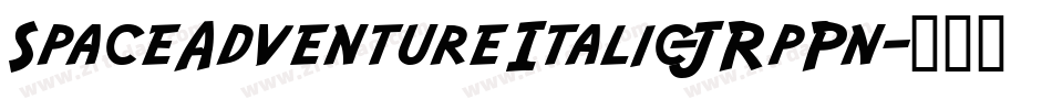 SpaceAdventureItalic-JRpPn字体转换