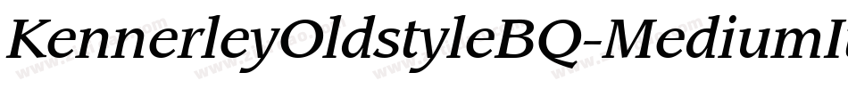 KennerleyOldstyleBQ-MediumItalic字体转换