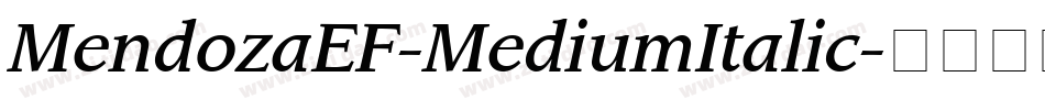 MendozaEF-MediumItalic字体转换
