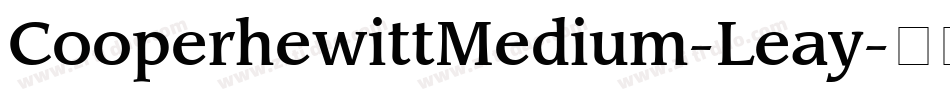 CooperhewittMedium-Leay字体转换