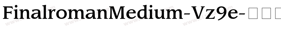 FinalromanMedium-Vz9e字体转换