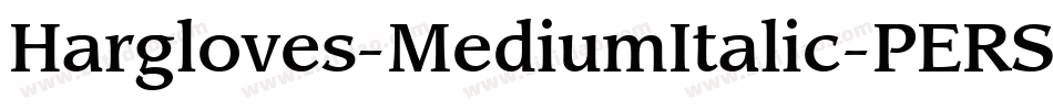 Hargloves-MediumItalic-PERSONAL-USE字体转换