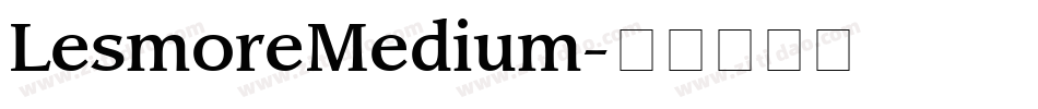 LesmoreMedium字体转换