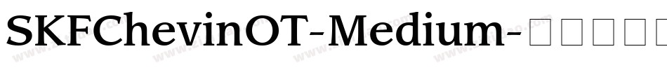 SKFChevinOT-Medium字体转换