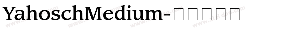 YahoschMedium字体转换
