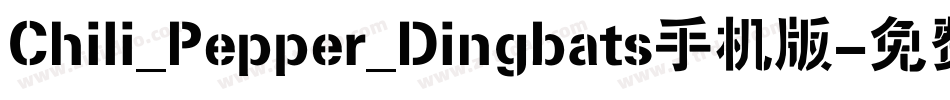 Chili_Pepper_Dingbats手机版字体转换