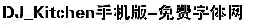 DJ_Kitchen手机版字体转换