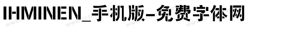 IHMINEN_手机版字体转换