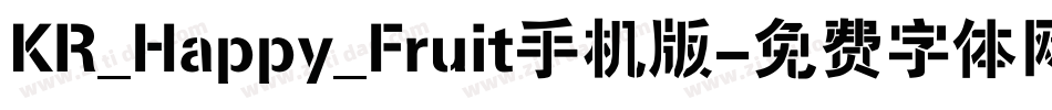KR_Happy_Fruit手机版字体转换