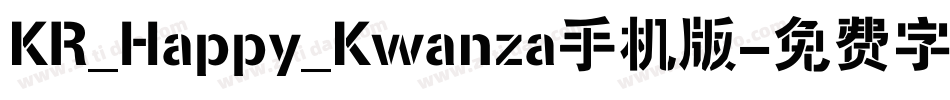 KR_Happy_Kwanza手机版字体转换