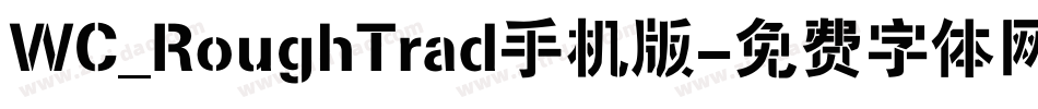 WC_RoughTrad手机版字体转换