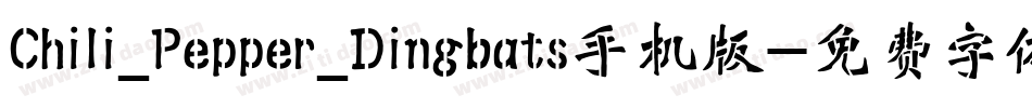 Chili_Pepper_Dingbats手机版字体转换