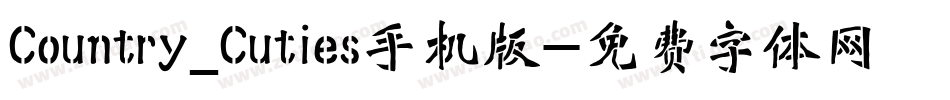 Country_Cuties手机版字体转换