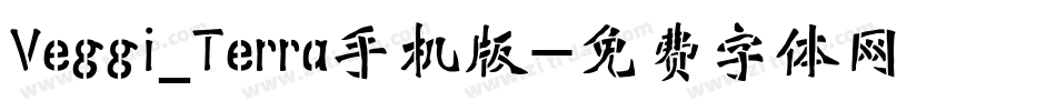 Veggi_Terra手机版字体转换