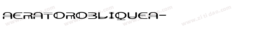 AeratorObliqueA字体转换