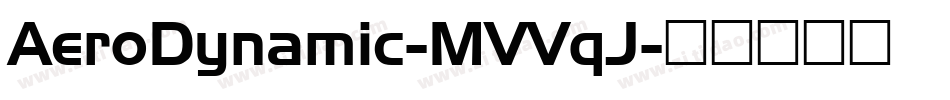 AeroDynamic-MVVqJ字体转换
