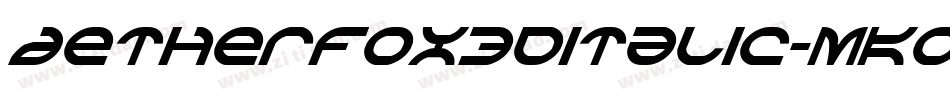 Aetherfox3DItalic-MKoJ字体转换