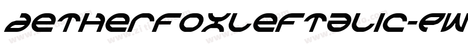 AetherfoxLeftalic-Pwed字体转换