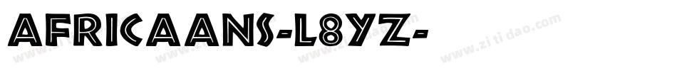 Africaans-l8yZ字体转换